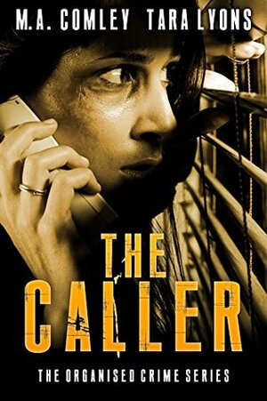 The Caller by Tara Lyons, M.A. Comley