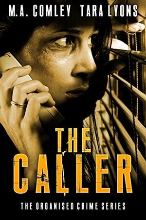 The Caller by M.A. Comley, Tara Lyons