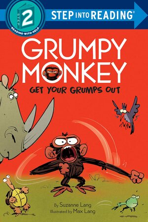 Grumpy Monkey Get Your Grumps Out by Suzanne Lang, Max Lang