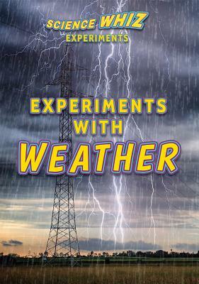 Experiments with Weather by Robert Gardner