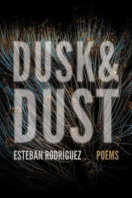 Dusk & Dust by Esteban Rodríguez