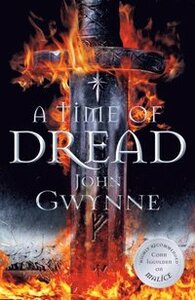 A Time of Dread by John Gwynne