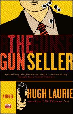 The Gun Seller by Hugh Laurie