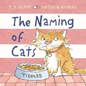 The Naming of Cats by T.S. Eliot