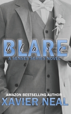 Blare: A Senses Series Companion Novel by Xavier Neal