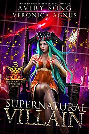 Supernatural Villain by Veronica Agnus, Avery Song