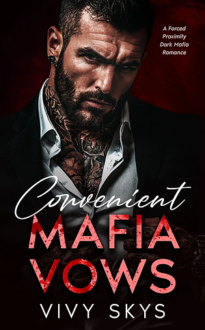 Convenient Mafia Vows by Vivy Skys