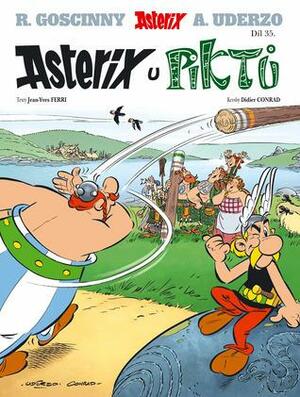 Asterix u Piktů by Jean-Yves Ferri, Jean-Yves Ferri