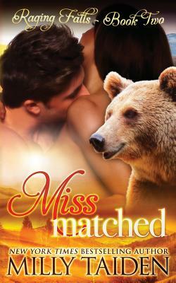 Miss Matched by Milly Taiden
