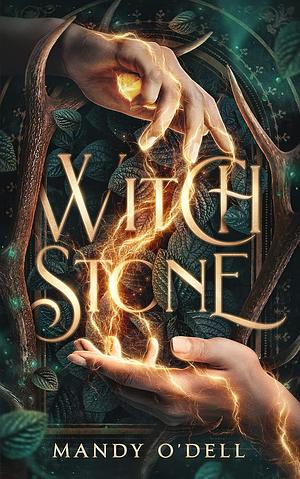 Witch Stone by Mandy O'Dell