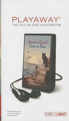 Anton and Cecil: Cats at Sea by Lisa Martin, Valerie Martin