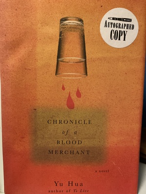 Chronicle of a Blood Merchant by Yu Hua