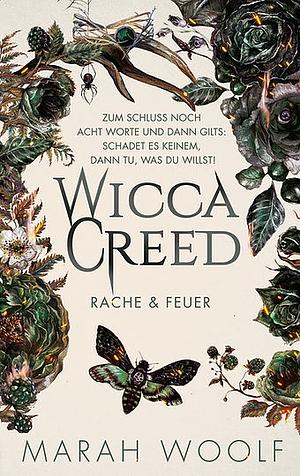 WiccaCreed - Rache & Feuer by Marah Woolf