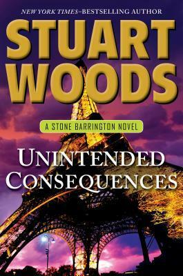 Unintended Consequences by Stuart Woods