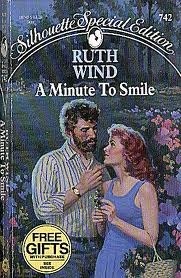 A Minute to Smile (Silhouette Special Edition, #742) by Barbara Samuel, Ruth Wind
