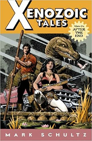 Xenozoic Tales #11 (Xenozoic Tales Volume 1) by Mark Schultz