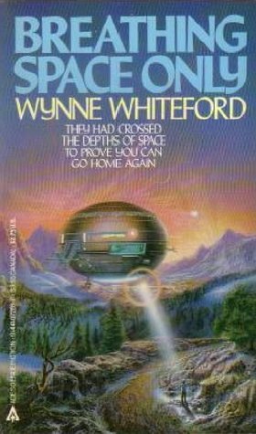 Breathing Space Only by Wynne N. Whiteford