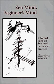 Сознание дзен, сознание новичка by Shunryu Suzuki