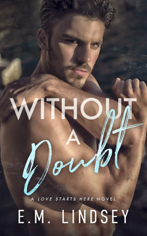 Without a Doubt by E.M. Lindsey