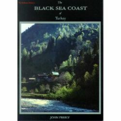 The Redhouse Guide to the Black Sea Coast of Turkey by John Freely