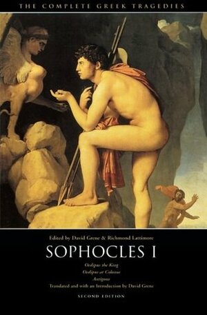 Sophocles I: Oedipus The King, Oedipus at Colonus, Antigone by Richmond Lattimore, David Grene, Sophocles