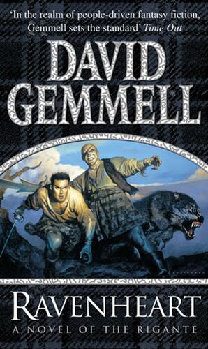 Ravenheart: A Novel Of The Rigante: by David Gemmell