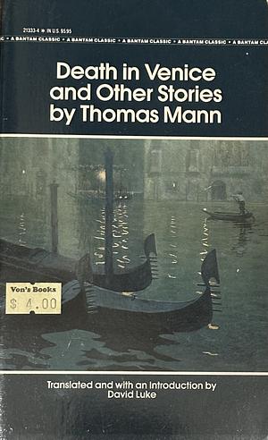Death in Venice and Other Stories by Thomas Mann