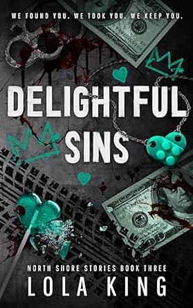 Delightful Sins by Lola King