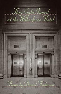 The Night Guard at the Wilberforce Hotel by Daniel Anderson