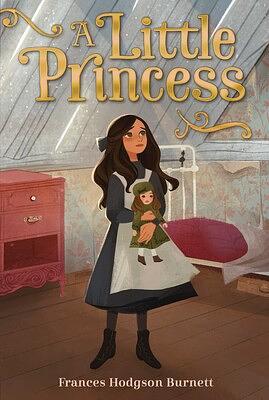 A Little Princess by Frances Hodgson Burnett