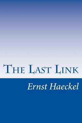 The Last Link by Ernst Haeckel