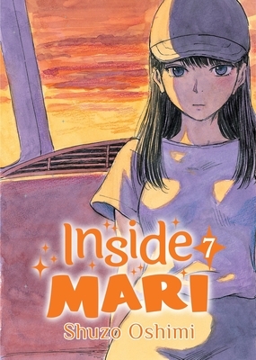 Inside Mari, Vol. 7 by Shuzo Oshimi