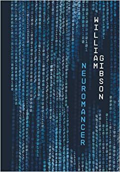 Neuromancer by William Gibson