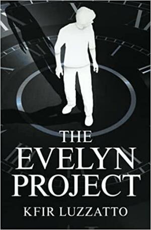The Evelyn Project by Kfir Luzzatto