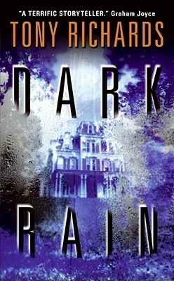 Dark Rain by Tony Richards