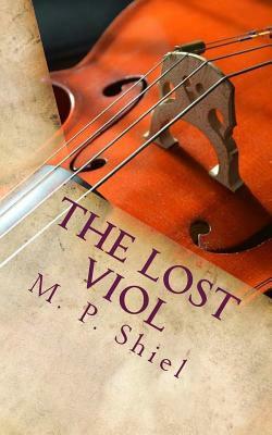 The lost viol by M.P. Shiel