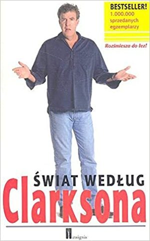 Świat według Clarksona by Jeremy Clarkson