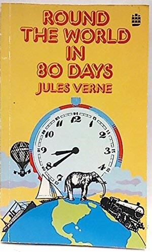 Round the World in Eighty Days by Jules Verne