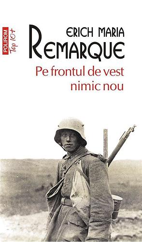 Pe frontul de vest nimic nou by Erich Maria Remarque