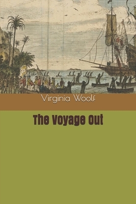 The Voyage Out by Virginia Woolf