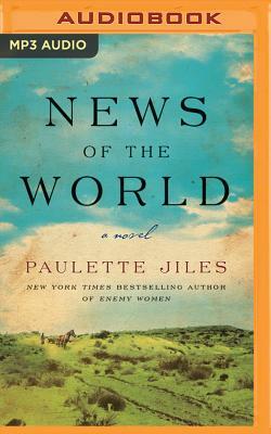 News of the World by Paulette Jiles