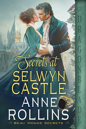 Secrets at Selwyn Castle by Anne Rollins