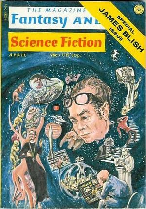 The Magazine of Fantasy and Science Fiction - 251 - April 1972 by Edward L. Ferman