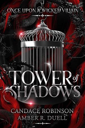 Tower of Shadows by Candace Robinson