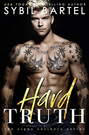 Hard Truth by Sybil Bartel