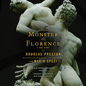 The Monster of Florence by Douglas Preston