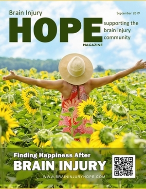 Brain Injury Hope Magazine - September 2019 by Sarah Grant, David A. Grant