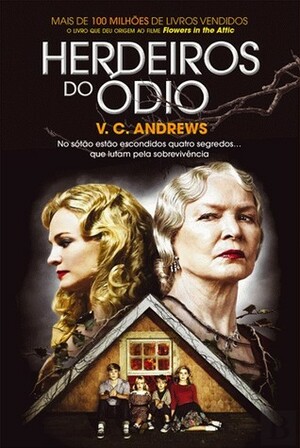 Herdeiros do Ódio by V.C. Andrews, Filipa Aguiar