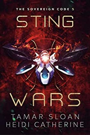 Sting Wars by Heidi Catherine, Tamar Sloan