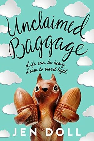 Unclaimed Baggage by Jen Doll